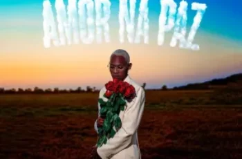 Ciente Romântico – Amor na Paz (feat. Deejay Famoroso & Teo No Beat)