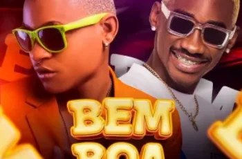 Mozany Bué de Ahh – Bem Boa (feat. Aldair Olhaa & Dj Denon)