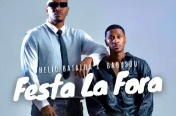 Helio Batalha & Babysdu – Festa La Fora