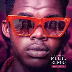Kandumuna - Não Quero Ser Mulherengo Bue de Musica Kandumuna Nao Quero Ser Mulherengo Kandumuna - Não Quero Ser Mulherengo