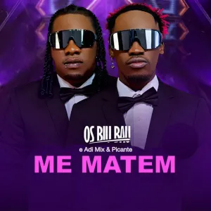 Me Matem Os Biu Bau Adi Mix Picante Os Biu Bau - Me Matem (feat. Adi Mix & Picante)