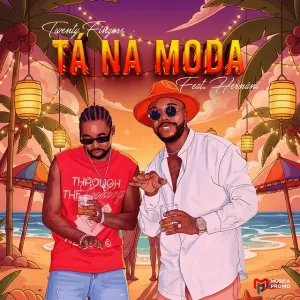 Ta Na Moda Twenty Fingers – Tá Na Moda (feat. Hernani)