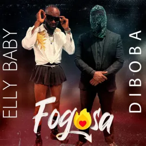Fogosa Diboba – Fogosa (feat. ELLY BABY)
