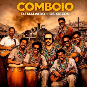 DJ Malvado DJ Malvado - Comboio (Afro House Mix)