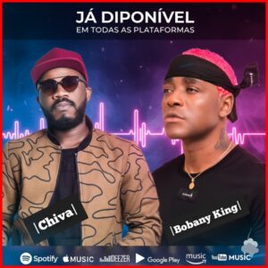 Chiva - Não Desista (feat. Bobany King) Bue de Musica IMG 20260208 WA0022 Chiva - Não Desista (feat. Bobany King)