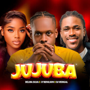 Dj Verigal – Jujuba (feat. Delma Silva & D'Benilson) Bue de Musica 657382017 1497840071760905 4052283316779473500 n Dj Verigal – Jujuba (feat. Delma Silva & D'Benilson)