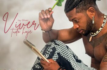 Jay Oliver – Viver Tudo Hoje