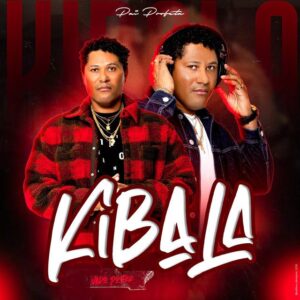 Pai Profeta - Kibala (feat. DJ Vado Poster) Bue de Musica Pai Profeta Pai Profeta - Kibala (feat. DJ Vado Poster)