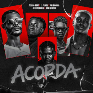 699104967 992100946608993 3656271695152836655 n Teo No Beat – Acorda (Feat. 12Furos x John Trouble x Pai Banana x Badibanzelo)