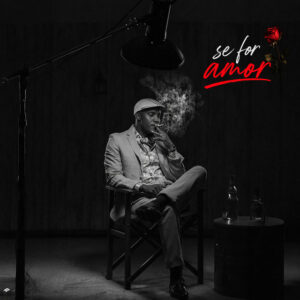 Cláudio Pina - Se For Amor Bue de Musica Claudio Pina Cláudio Pina - Se For Amor