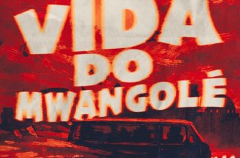 Kulas – Vida Do Mwangolé (feat. Paulo Flores)