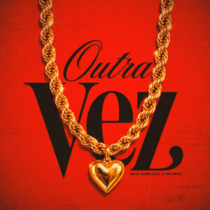 Nilo Outra Vez feat. Murilo e LT no Beat Nilo - Outra Vez (feat. Murilo e LT no Beat)