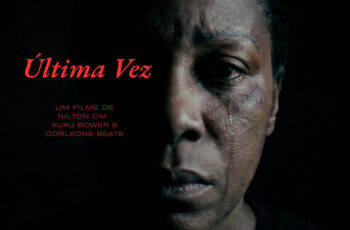 Nilton CM – Última Vez (Feat. Xuxu Bower & Corleone Beats)