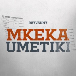 Rayvanny – Mkeka Umetiki Bue de Musica Rayvanny Mkeka Umetiki Rayvanny – Mkeka Umetiki