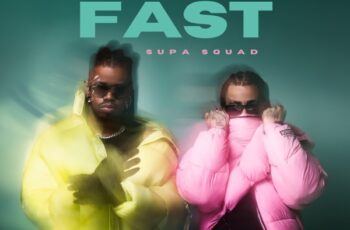 Supa Squad – Living Fast