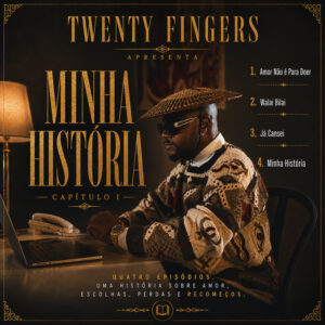 Twenty Fingers Twenty Fingers - Minha História