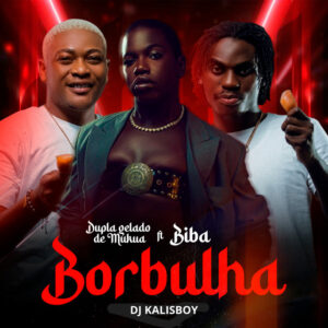 IMG 6464 Dupla Gelado De Mucua - Burbulha (feat. Dj kalisboy & Biba)