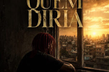 12 FUROS – Quem Diria