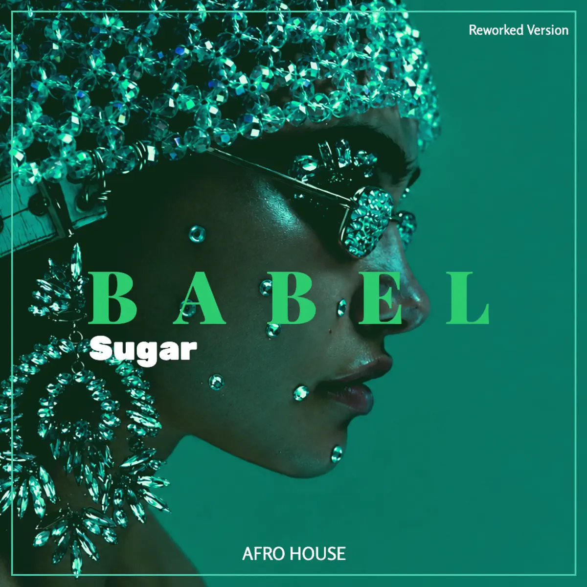BABEL - Sugar (Reworked Version)