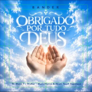 IMG 7033 Bander – Obrigado Por Tudo Deus (feat. Mono T, Wizbar, MusicHlonza, Akani Touch & Papekeys)