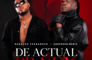 Ronaldo Fernandes – De Actual Pra Ex (feat. Anderson Mário)