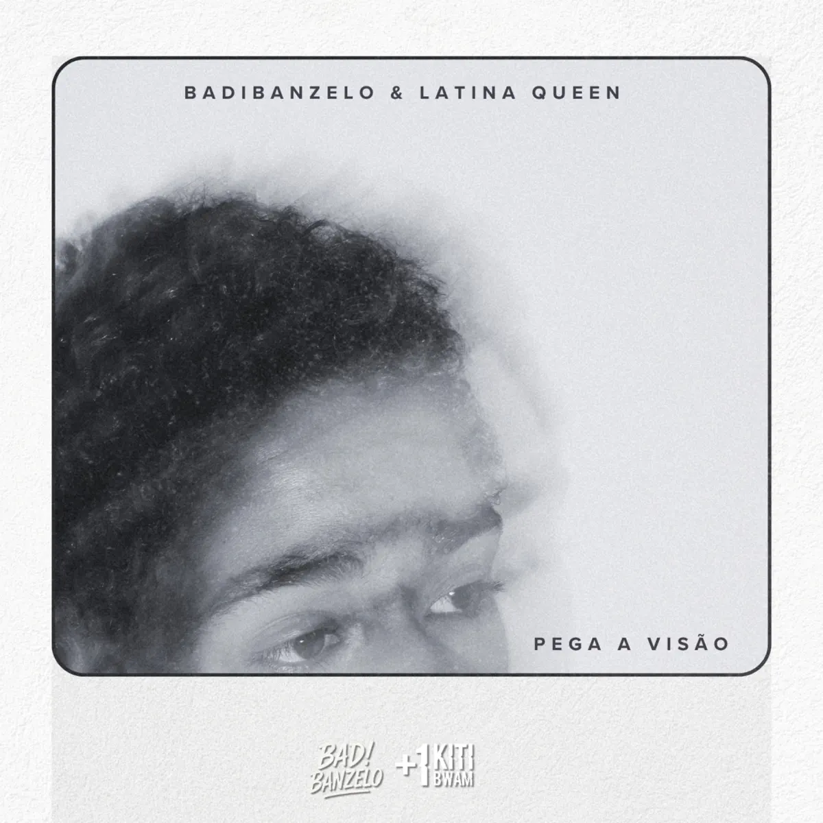 BADIBANZELO - Pega a Visão (feat. Latina Queen)