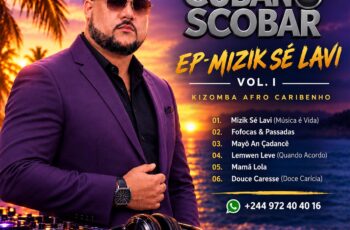 CubanoScobarDJ – Mizik Sé Lavi Vol.1 (EP)