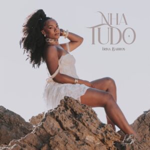 226509 Irina Barros Nha Tudo Irina Barros – Nha Tudo