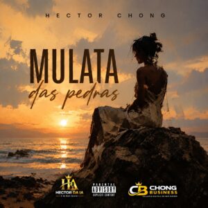 Hector Da IA - Mulata Das Pedra Bue de Musica 854a7339 2ccd 4161 9cb8 6602b4d6a266 Hector Da IA - Mulata Das Pedra