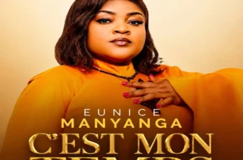 Eunice Manyanga – Cest Mon Temps [Album]