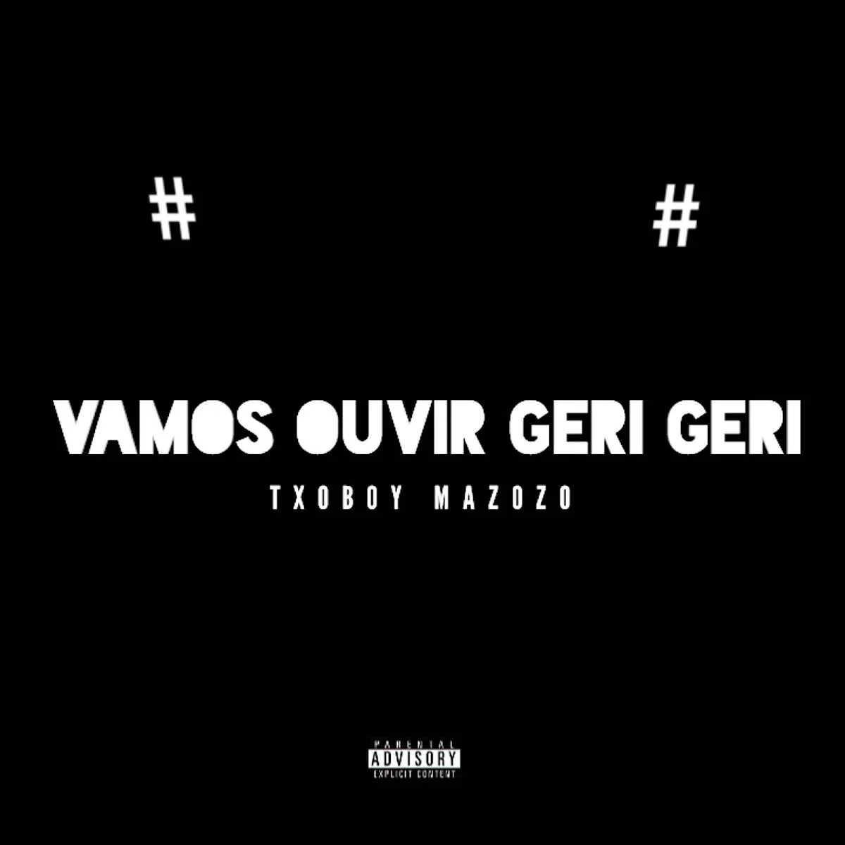 Txoboy Mazozo - Vamos Ouvir Geri Geri