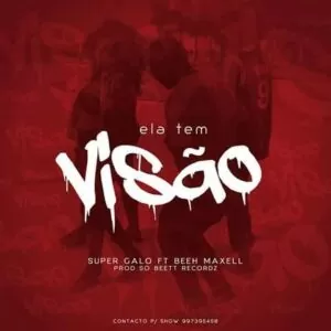 Super Galo - Ela tem Visão (Zouk) 2016