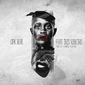 CFKappa Ft. Iris Ribeiro - REAL (2016)