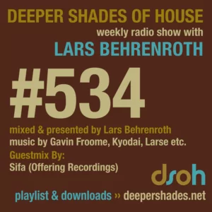 Deeper Shades Of House #534 w/ guest mix by SIFA
