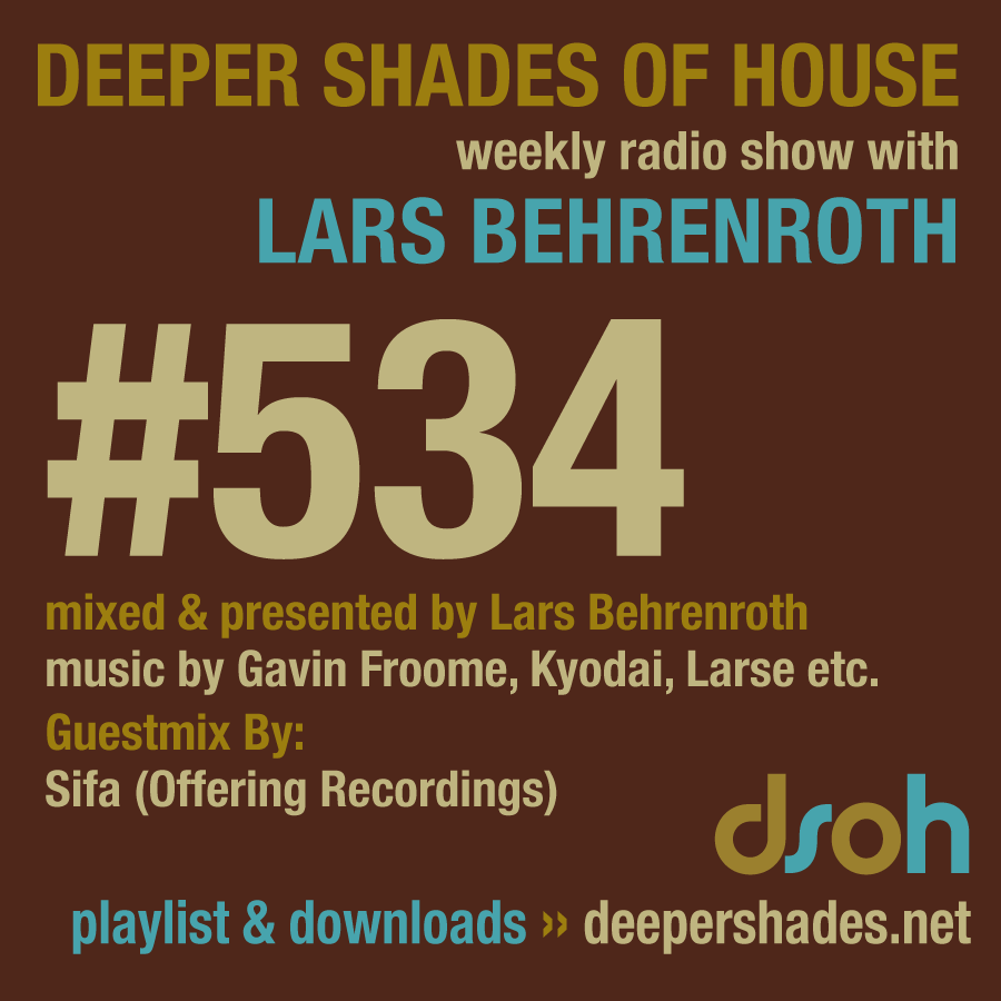 Deeper Shades Of House #534 w/ guest mix by SIFA