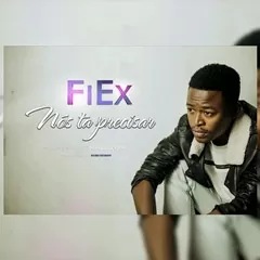 FiEx - Nós Ta Precisar (Kizomba) 2016