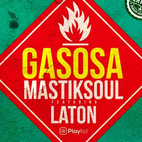 Mastiksoul Feat Laton Cordeiro – Gasosa (Afro House) 2016