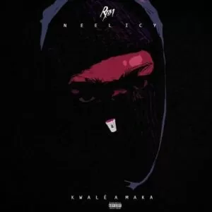 Neelicy - Kwalé A Tua Maka (Trap) 2016