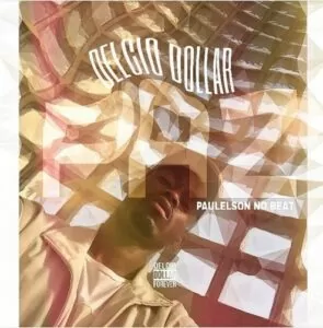 Delcio Dollar - Paz (2016)
