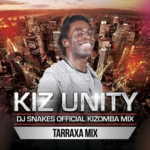 Dj Snakes Kizomba Mix – Kiz Unity Tarraxa Mix [July 2016]