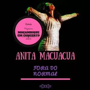 Anita Macuacua - Fora Do Normal (Marrabenta) 2016