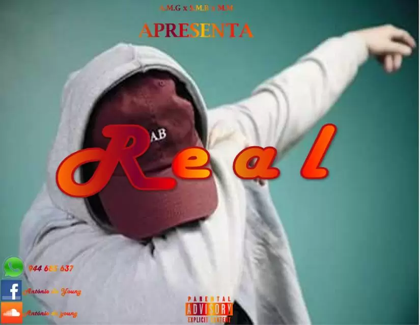 António Da Young – Real Ft Dercio Steevy X Laurisvando IzzY (Trap) 2016