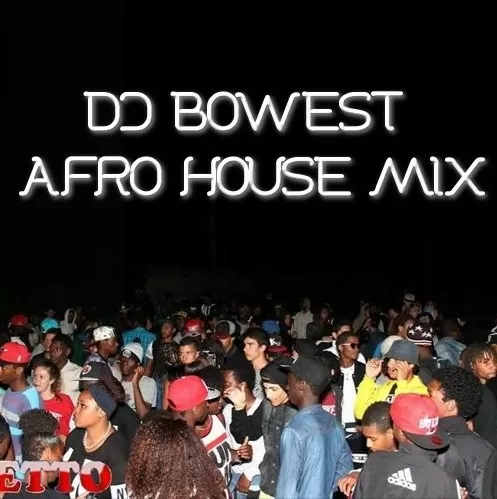 Dj Bowest – (AFRO – HOUSE MIX) 2 TELEJORNAL 2016 VERAO (DESABAFO)