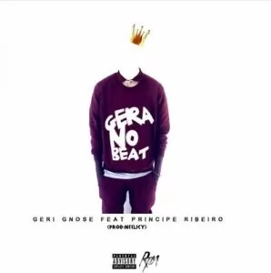 Geri Gnose feat Principe Ribeiro - Gera No Beat (Afro House) 2016