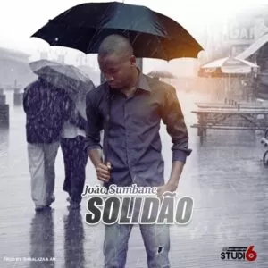 João Sumbane - Solidão (Kizomba) 2016