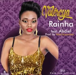 Valercya - Rainha feat. Abdiel (Kizomba) 2016