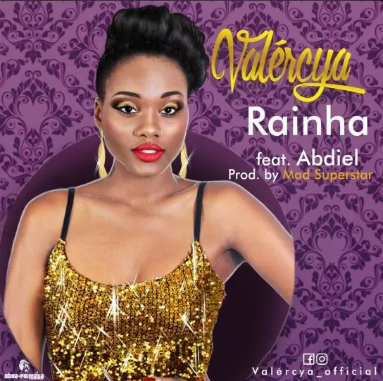 Valercya – Rainha feat. Abdiel (Kizomba) 2016