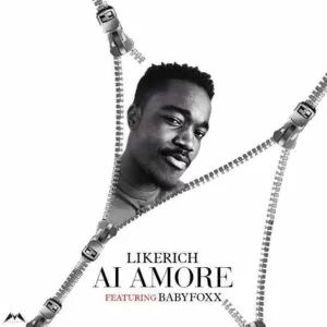 Lickerish Feat. BabyFoxx - Ai Amore (Kizomba) 2016