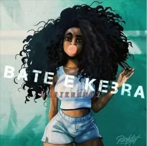 MagikHandZ - Bate & Kebra (Afro House) 2016