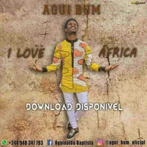 Agui Bum - I Love África (Afro Naija) 2016